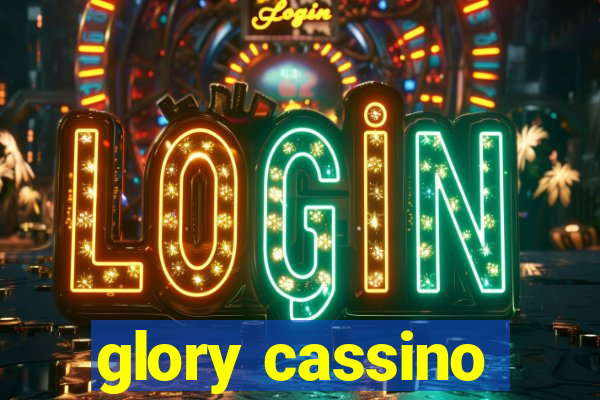 glory cassino